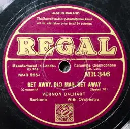 Vernon Dalhart - The Runaway Train / Get Away, Old Man, Get Away