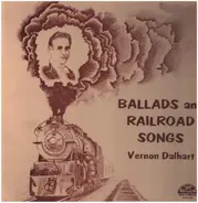 Vernon Dalhart - Ballads And Railroad Songs