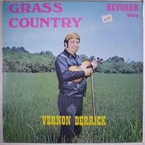 Vernon Derrick - Grass Country