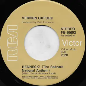 Vernon Oxford - Redneck! (The Redneck National Anthem)