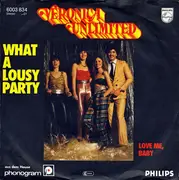 7inch Vinyl Single - Veronica Unlimited - What A Lousy Party
