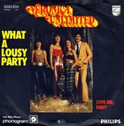 Veronica Unlimited - What A Lousy Party