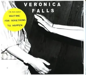 Veronica Falls - WAITING FOR SOMETHING..