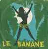 7inch Vinyl Single - Veronica - Le Banane