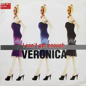 Veronica - I Can't Get Enough