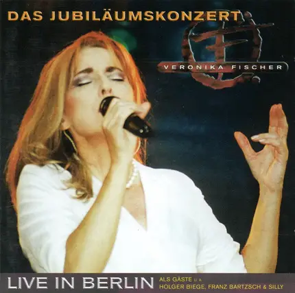 Veronika Fischer - Das Jubiläumskonzert - Live In Berlin