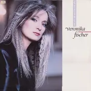 Veronika Fischer - Gefühle