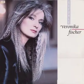 Veronika Fischer - Gefühle