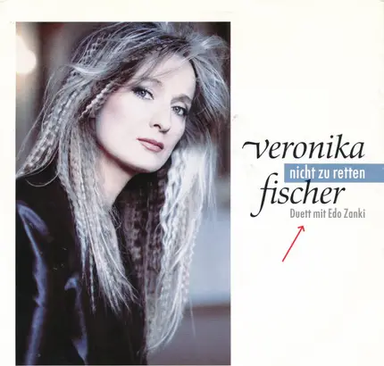 Veronika Fischer - Nicht Zu Retten