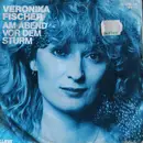 7inch Vinyl Single - Veronika Fischer - Am Abend Vor Dem Sturm
