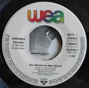 7inch Vinyl Single - Veronika Fischer - Am Abend Vor Dem Sturm