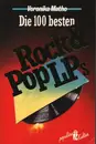 Paperback - Veronika Matho - Die 100 besten Rock- und Pop- LPs