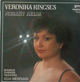 Veronika Kincses - Mozart Arias