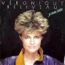 7inch Vinyl Single - Véronique Béliveau - Je Suis Fidèle