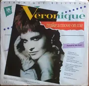 7inch Vinyl Single - Véronique Béliveau - Make A Move On Me / Toute La Nuit