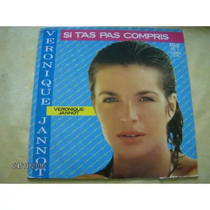 Véronique Jannot - Si T'As Pas Compris