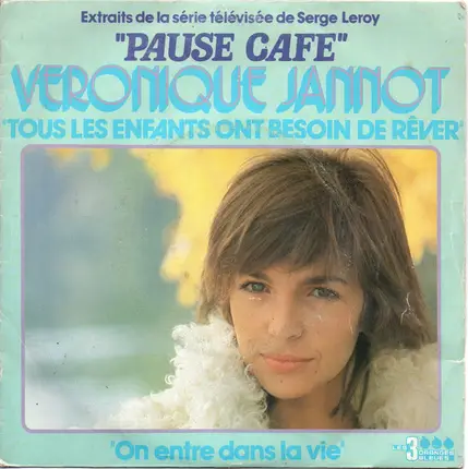 Véronique Jannot - Tous Les Enfants Ont Besoin De Rêver