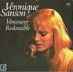 Veronique Sanson - Vancouver / Redoutable