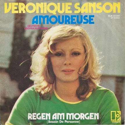 Véronique Sanson - Amoureuse (Deutsche Originalaufnahme) / Regen Am Morgen (Besoin De Personne)