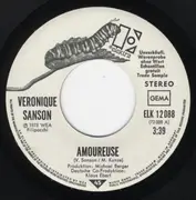 7inch Vinyl Single - Véronique Sanson - Amoureuse (Deutsche Originalaufnahme) / Regen Am Morgen (Besoin De Personne) - promo