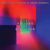 Aksak Maboul - 16 Visions Of Ex-Futur (covers & Reworks)