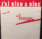 Verrone - J'ai Rien A Dire