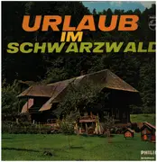 LP - Verschiedene Schwarzwälder Künstler - Urlaub Im Schwarzwald