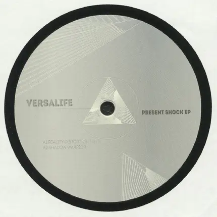 Versalife - Present Shock EP