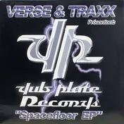 Verse And Traxx - Spacefloor EP