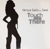 Save - Touch Me There