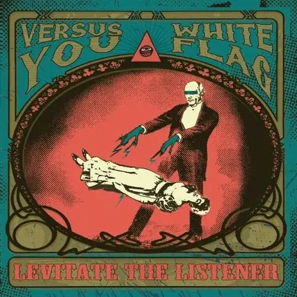 Versus You/White Flag - Leviate the Listeners