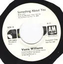 7inch Vinyl Single - Vesta Williams - Something About You