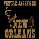 CD - Vestre Jazzværk - New Orleans