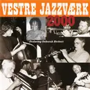 CD - Vestre Jazzværk Featuring DeBorah Herbert - 2000