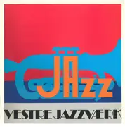 LP - Vestre Jazzværk - Jazz