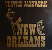 LP - Vestre Jazzværk - New Orleans