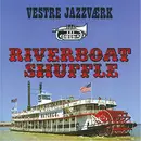 CD - Vestre Jazzværk - Riverboat Shuffle