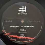 Vesa-Matti Kivioja - Geosynkron E.P.