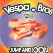 12inch Vinyl Single - Vespa Bros - Jump And Boom