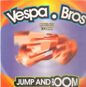 Vespa Bros - Jump And Boom