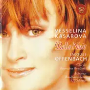 Offenbach (Vesselina Kasarova) - Belle Nuit