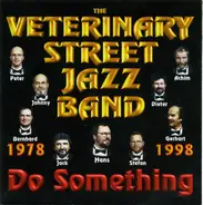 Veterinary Street Jazz Band - Do Something