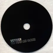 CD - Vetiver - To Find Me Gone