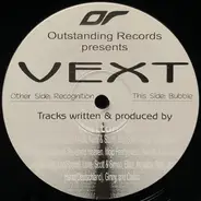 Vext - Recognition / Bubble