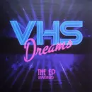 12inch Vinyl Single - VHS Dreams - The EP Remastered - Limited Edition, Picture Disc