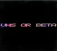 VHS Or Beta - Le Funk