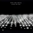 CD - VHS Or Beta - Night On Fire