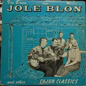 Vin Bruce - Jole Blon And Other Cajun Classics