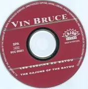 CD - Vin Bruce - Les Cadjins Du Bayou / The Cajuns Of The Bayou