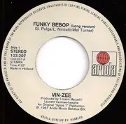 7inch Vinyl Single - Vin Zee - Funky Bebop